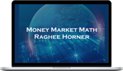 Simpler Trading – Raghee Horner – Money Market Math