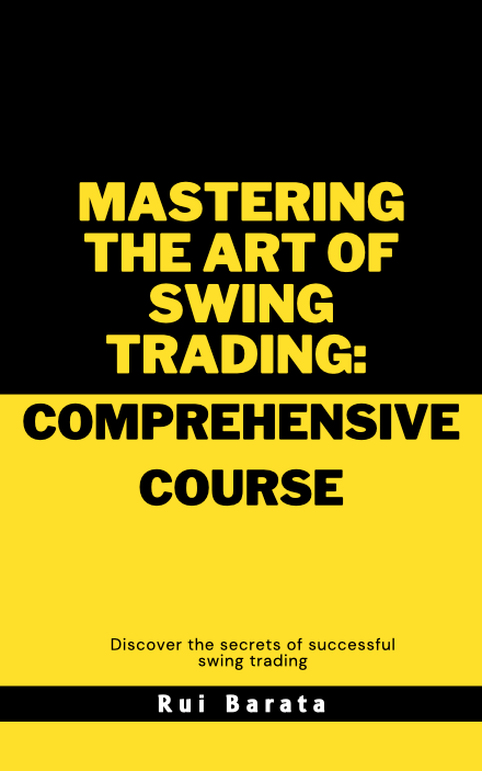 Mastering the Art of Swing Trading: A Comprehensive Course