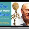 David Paul – The Keys to Consistent Stock Market Success
