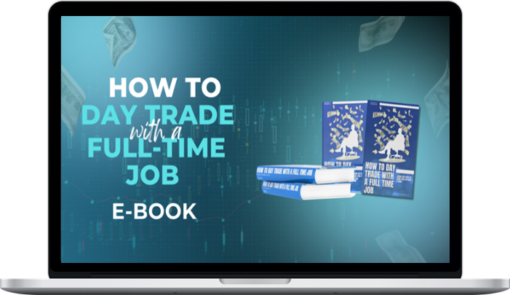 The Wealth Whales – How to Trade with a Full Time Job e-Book