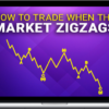 Wayne Gorman – How to Trade When the Market Zigzags