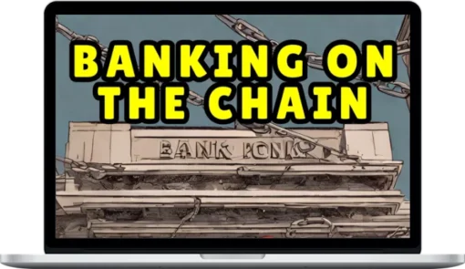 Vincent Owens – Banking On The Chain: 6 Action Steps To Create Wealth In Crypto
