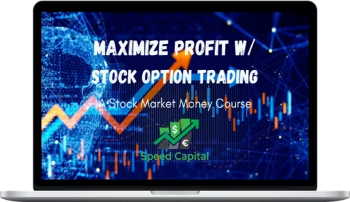 Mason Speed – Maximize Profit W/ Stock Options