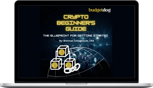 Brennan Schlagbaum – Crypto Beginner's Guide: The Blueprint For Getting Started!