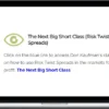 Theotrade – The Next Big Short (Risk Twist Spreads) Class