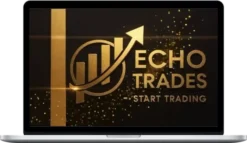 Echo Trades – Learn Trading to Profit Before Bull Run Ends