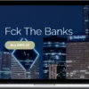 Fck The Banks 2025