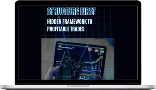 White Collar Forex Academy – Structure First: Hidden Framework To Profitable Trades