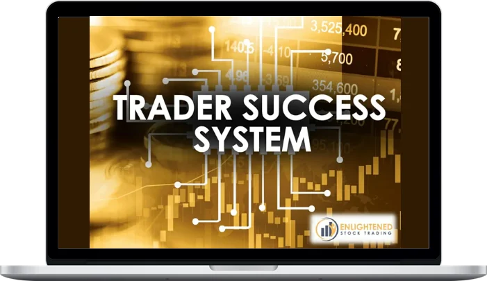 Enlightened Stock Trading – The Trader Success System Enlightened Stock Trading – The Trader Success System