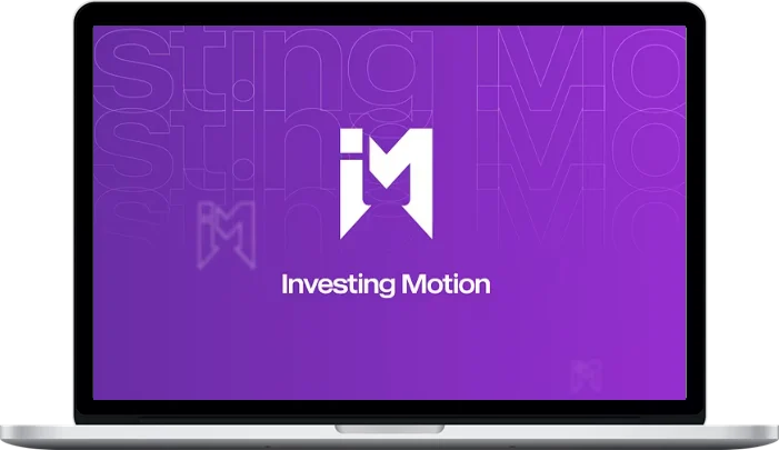 Investing Motion – Investing Motion Guide Investing Motion – Investing Motion Guide