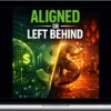 Chip Mahoney – Aligned or Left Behind