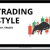 Ray Pearson – Raytrades "Trading style"