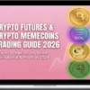 Yadira Ines W – E-Book Trading Guide on Crypto Futures and Crypto Memecoins