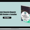 Market Maverick – XAUUSD Structure & Execution Blueprint (eBook)