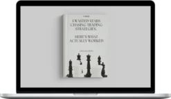 Liran Nachman – I Wasted Years Chasing Trading Strategies. Here’s What Actually Worked