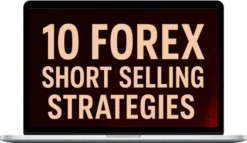 Sayedali – 10 Forex Short Selling Strategies
